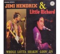 JIMI HENDRIX/LITTLE RICHARD - WHOLE LOTTA SHAKIN GOIN ON CD EUROPEAN FAT BOY 1994