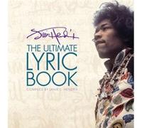 Jimi Hendrix The Ultimate Lyric Book by Jimi Hendrix Jimi Hendrix, Janie L Hendrix (Auteur)