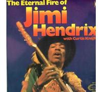 JIMI HENDRIX WITH CURTIS KNIGHT - ETERNAL FIRE OF JIMI HENDRIX LP (VINYL ALBUM) UK HALLMARK