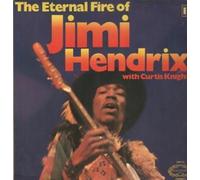 JIMI HENDRIX WITH CURTIS KNIGHT - ETERNAL FIRE OF LP (VINYL ALBUM) UK HALLMARK