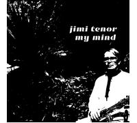 Jimi Tenor My Mind (Vinyl) 7" Single