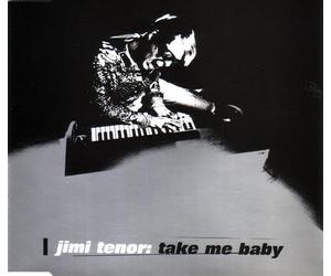 Jimi Tenor - Take Me Baby