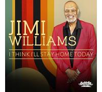 Jimi Williams - I Think I'll Stay Home Today