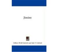 Jiminy Gabriel, Gilbert Wolf (Auteur)