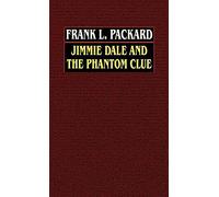 Jimmie Dale And The Phantom Clue