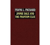 Jimmie Dale And The Phantom Clue