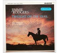 Jimmie Rodgers - Twilight On The Trail [LP]