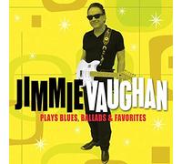 Jimmie Vaughan - Plays Blue, Ballads and Favorites