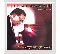 Jimmy Amadie - Savoring Every Note