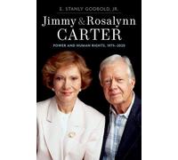 Jimmy and Rosalynn Carter: Power and Human Rights, 1975-2020
