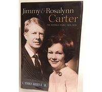 Jimmy and Rosalynn Carter: The Georgia Years, 1924-1974