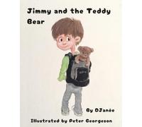 Jimmy and the Teddy Bear