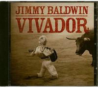 Jimmy Baldwin - Jimmy Baldwin: Vivador