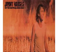 Jimmy Barnes - For The Working Class Man (40th Anniversary)