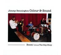 Jimmy Bennington - Boom!Live At The Bop Shop [Compact Discs]