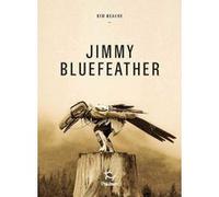 Jimmy Bluefeather Kim Heacox (Auteur), Marc Sigala (Traduction)