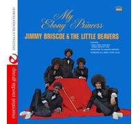 Jimmy Briscoe And The Little Beavers - My Ebony Princess (Digitally Remastered)
