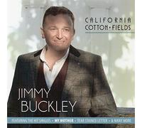 Jimmy Buckley - California Cotton Fields [Import]