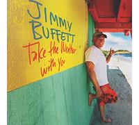 Jimmy Buffett - Take The Weather with You