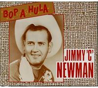 Jimmy C. Newman - Newman, Jimmy C. Bop-A-Hula (2-CD)