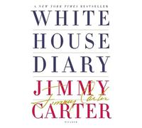Jimmy Carter White House Diary (Poche)