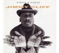 Jimmy Cliff - Higher & Higher: [Import]