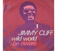Jimmy Cliff - Jimmy Cliff - Wild World / Be Aware (7" Vinyl)