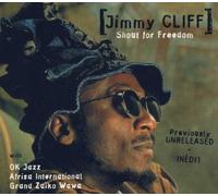Jimmy Cliff - Shout For Freedom