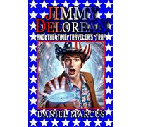Jimmy DeLorean and the Time Traveler's Trap