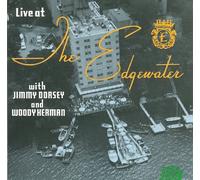 Jimmy Dorsey - Live at The Edgewater