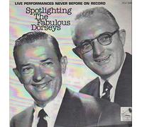 Jimmy Dorsey / Tommy Dorsey - Spotlighting The Fabulous Dorseys [Vinyl LP]