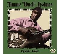 Jimmy Duck Holmes - Cypress Grove [Vinyl]