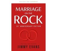 Jimmy Evans Marriage on the Rock 25th Anniversay Edition (Poche)