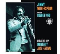 JIMMY FEAT.FORD,ROBBEN WITHERSPOON - LIVE AT THE MONTEREY JAZZ FESTIVAL CD NEUF
