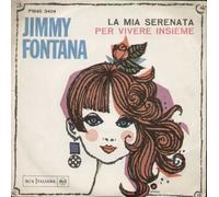 Jimmy Fontana - PM453404 7"-45 giri" La Mia Serenata / Per Vivere Insieme VINYL