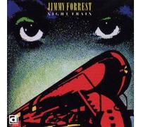 Jimmy Forrest - Night Train [Import allemand]