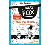 Jimmy Fox. Endlich Ferien (Rette sich, wer kann!)