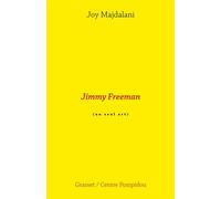 Jimmy Freeman Collection Un seul art - Joy Majdalani - Grasset - broché - Essai