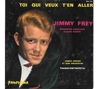 jimmy frey - Toi qui veux t'en aller - Transcontinental