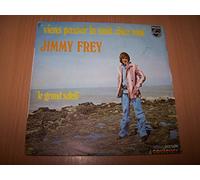 Jimmy Frey - Viens Passer La Nuit Chez Moi / Le Grand Soleil "Let The Sunshine In" - 45 tours - 7"