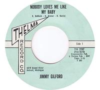 Jimmy Gilford - Nobody Loves Me Like My Baby [Import]