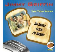 Jimmy Griffin - Early Slice Of Bread