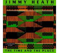 Jimmy Heath - The Time & The Place