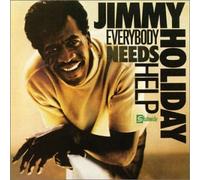 Jimmy Holiday - Everybody Needs Help