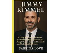 JIMMY KIMMEL: The Sharp-Witted Storyteller Who Redefined Late-Night Television and Brought Humor, Heart, and Humanity to ABC’s Jimmy Kimmel Live!