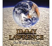 Jimmy Lawrence - The World Is Round