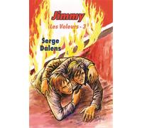 Jimmy (Les Voleurs 3) - Serge Dalens - Licorne De La Eds - broché - Roman junior dès 9 ans