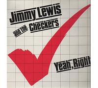 Jimmy Lewis & The Checkers - Yeah, Right - Line Records - LLP 5075, BOMP! - LLP 5075