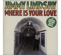 Jimmy Lindsay - Where Is Your Love