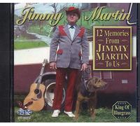 Jimmy Martin - 12 Memories from Jimmy Martin to Us